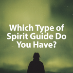 Which Type of Spirit Guide Do You Have Image