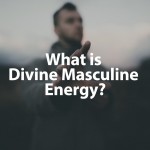 What is Divine Masculine Featured Image