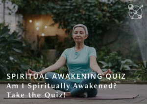 Spiritual Awakening Quiz
