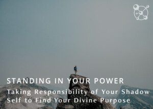 Standing in Your Power