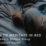 How to Meditate in Bed Guide