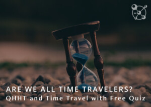 Are We All Time Travelers?