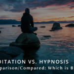 Meditation Vs. Hypnosis