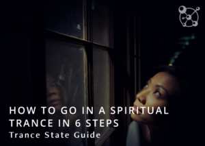 How to Spiritual Trance