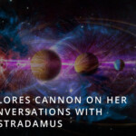 Dolores Cannon and Conversations with Nostradamus