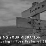 Raising Your Vibration