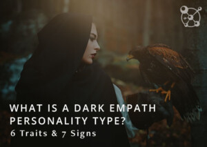 What is a Dark Empath Personality Type?