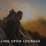 Calling Upon Courage