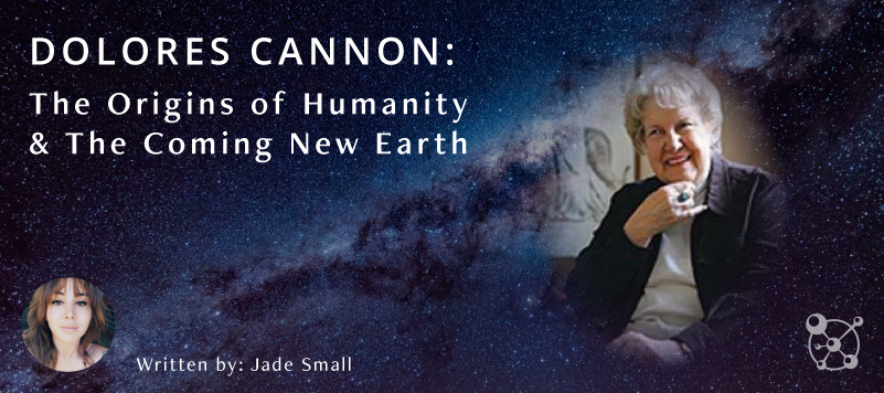 Dolores Cannon: The Origins of Humanity