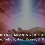 Spiritual Meaning of Colors