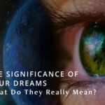 The Significance of Your Dreams